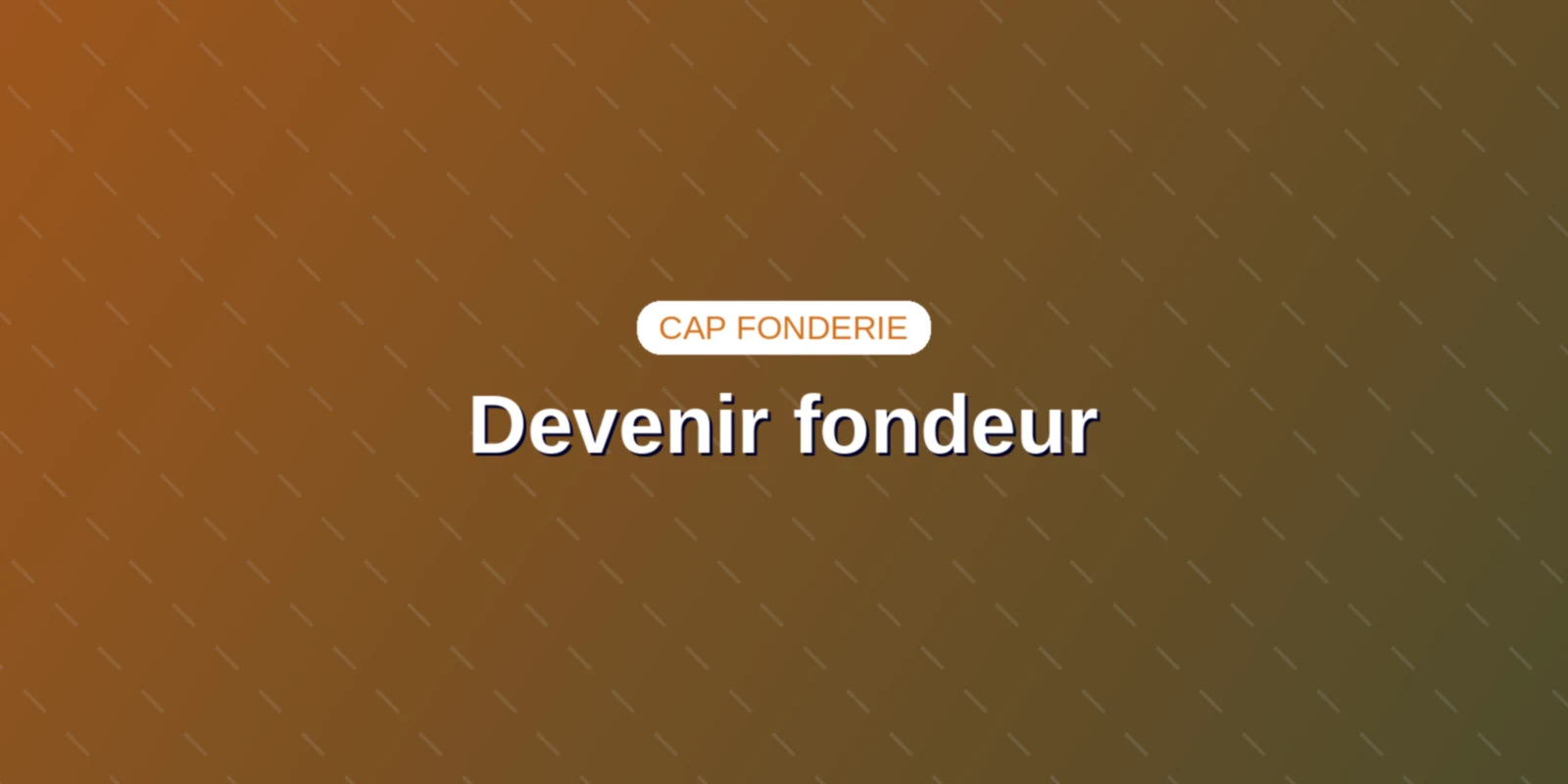 Devenir fondeur : métier, quotidien en usine et atelier Couverture : Devenir fondeur métier quotidien en usine et atelier
